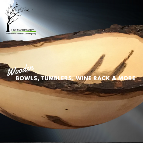 Wooden bowls, tumblers, wine holders &amp; more!