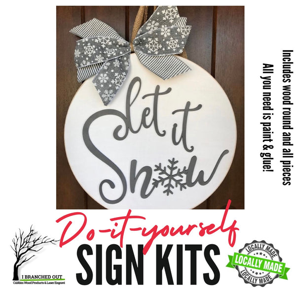 DO-IT-YOURSELF Sign Kit - LET IT SNOW